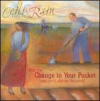 Ceili Rain - Change in Your Pocket 