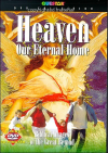 Heaven: Our Eternal Home