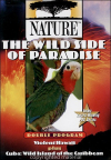 Nature: The Wild Side of Paradise