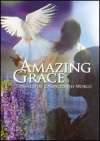 Amazing Grace - Hymns That Changed the World