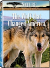 Nature: The Wolf That Changed America