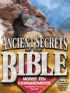 Ancient Secrets Of The Bible-Moses' Ten Commandments:Tablets From God?