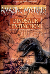 Amazing Mysteries:Dinosaur Extinction