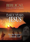 BBC, Early Years of Jesus 