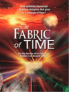 Fabric of Time: Secrets of the Universe
