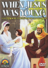 When Jesus Was Young